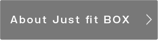 About Just fit BOX