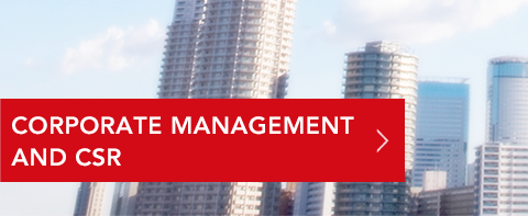 CORPORATE MANAGEMENT AND CSR
